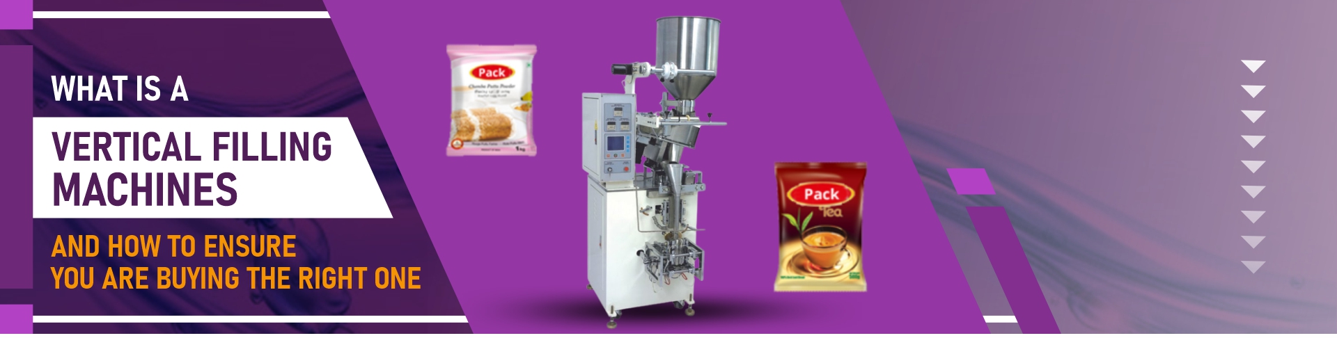 What is a Vertical Filling Machines and How To Ensure You Are Buying The Right One